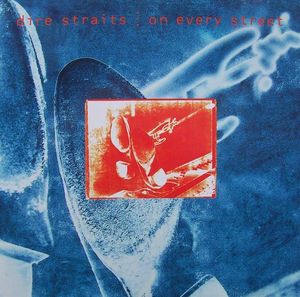 On Every Street by Dire Straits