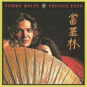 Tommy Bolin – Private Eyes