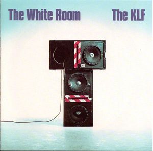 The KLF – The White Room