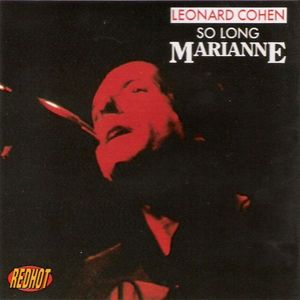 Leonard Cohen – So Long, Marianne