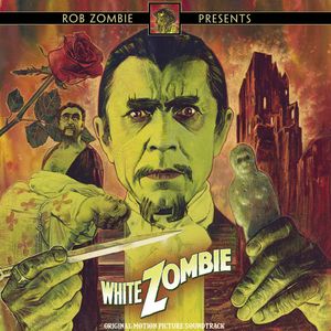 White Zombie (Original Motion Picture Soundtrack) by Unknown Artist
