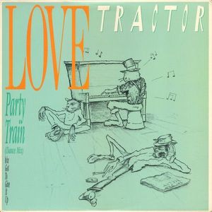 Party Train by Love Tractor