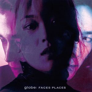 Faces Places by Globe