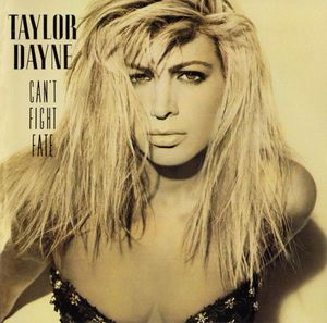 Taylor Dayne – Can't Fight Fate