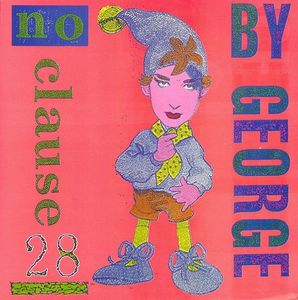 No Clause 28 by Boy George