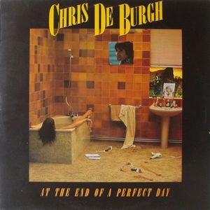 At The End Of A Perfect Day by Chris de Burgh