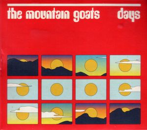 Days by The Mountain Goats