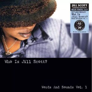 Who Is Jill Scott? - Words And Sounds Vol. 1 by Jill Scott