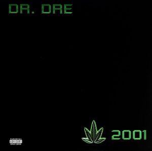 2001 by Dr. Dre
