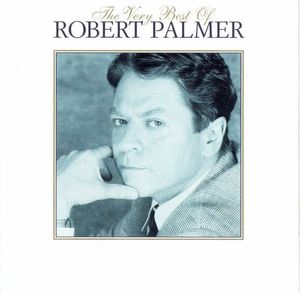 The Very Best Of Robert Palmer cover
