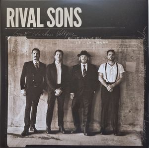 Great Western Valkyrie by Rival Sons