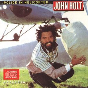 John Holt – Police In Helicopter