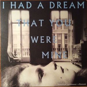 Hamilton Leithauser + Rostam – I Had A Dream That You Were Mine
