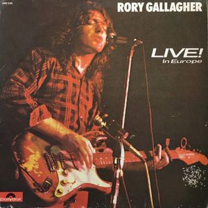 Rory Gallagher – Live! In Europe
