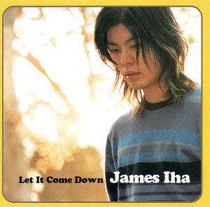James Iha – Let It Come Down