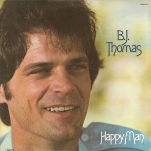 B.J. Thomas – Happy Man