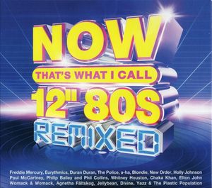 Various – Now That's What I Call 12" 80s: Remixed