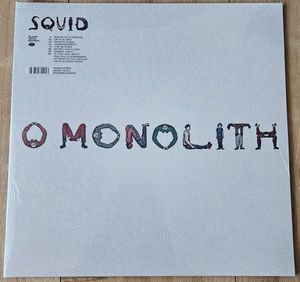 Squid – O Monolith
