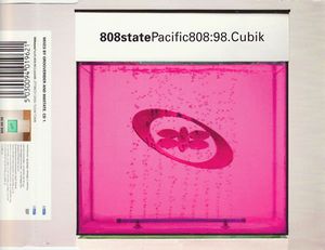 808 State – Pacific808:98.Cubik
