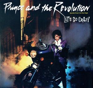 Prince And The Revolution – Let's Go Crazy