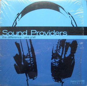 Sound Providers – The Difference / Yes Y'All