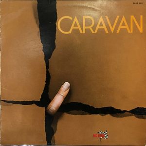 If I Could Do It All Over Again, I'd Do It All Over You by Caravan