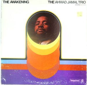 The Awakening by Ahmad Jamal Trio