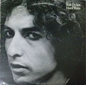 Bob Dylan – Hard Rain