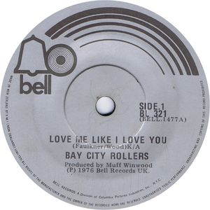 Bay City Rollers – Love Me Like I Love You