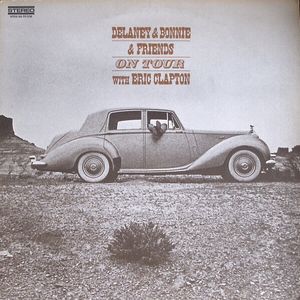 Delaney & Bonnie & Friends With Eric Clapton – On Tour