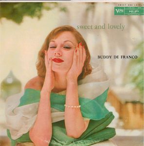 Sweet And Lovely by Buddy DeFranco Quintet