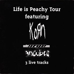 Life Is Peachy Tour - Featuring (3 Live Tracks) cover