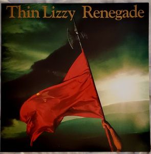 Renegade by Thin Lizzy