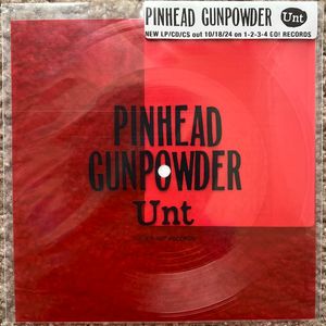 Unt by Pinhead Gunpowder