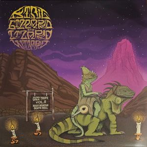 King Gizzard And The Lizard Wizard – Gizz Trips Vol. 2: Rocky Mountain Death Roll