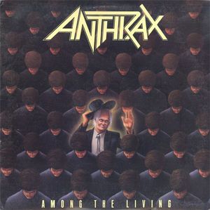Among The Living by Anthrax
