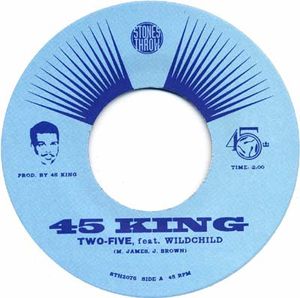 The 45 King Feat. Wildchild – Two-Five
