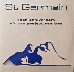 10th Anniversary African Project Remixes by St Germain