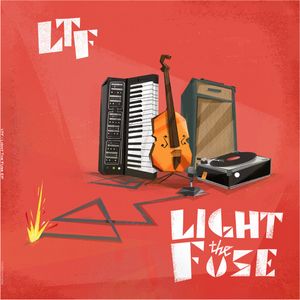 Light The Fuse cover