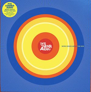 More Songs About The Sun by Pye Corner Audio