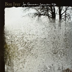 Bon Iver – For Emma, Forever Ago