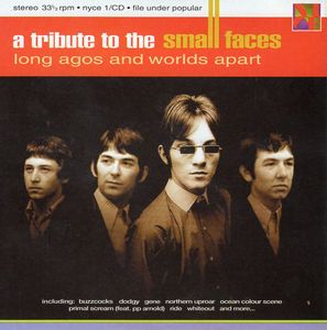 A Tribute To The Small Faces (Long Agos And Worlds Apart) cover