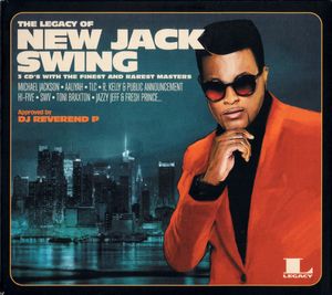 The Legacy Of New Jack Swing by Various