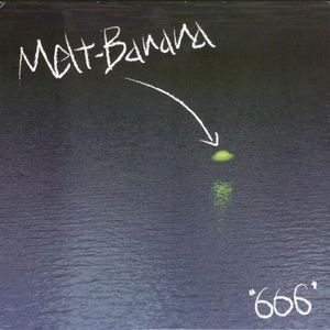 Melt-Banana – 666