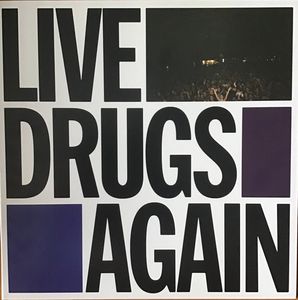 Live Drugs Again cover