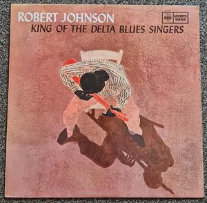 Robert Johnson – King Of The Delta Blues Singers