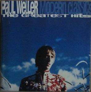 Paul Weller – Modern Classics - The Greatest Hits