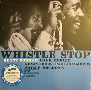 Whistle Stop by Kenny Dorham