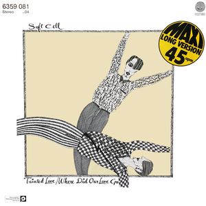 Soft Cell – Tainted Love / Where Did Our Love Go