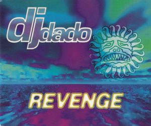 DJ Dado – Revenge